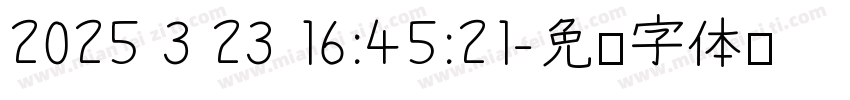 2025 3 23 16:45:21字体转换